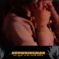 Drowningman - Busy signals at the suicide hotline...