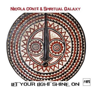 Nicola Conte & Spiritual Galaxy - Let Your Light Shine On - 2xlp