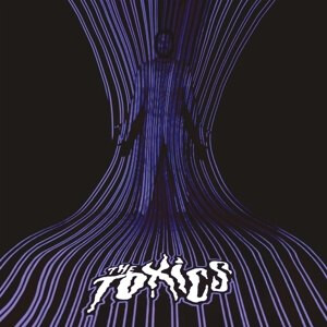 Toxics, The - s/t - lp