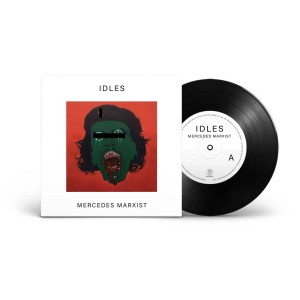 Idles - Mercedes Marxist/I Dream Guillotine 7"