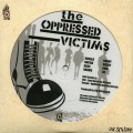 Oppressed, The - Victims - pic 7"