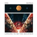 King Buffalo - Longing To be The Mountain