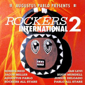Augustus Pablo - Presents Rockers International Vol. 2 - lp
