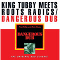 King Tubby Meets Roots Radics - Dangerous Dub - lp