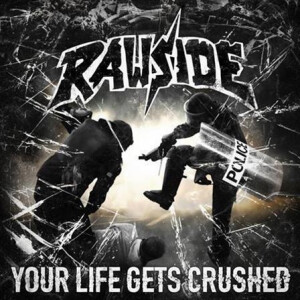 Rawside - Your Life Gets Crushed cd