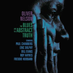 Oliver Nelson - The Blues And The Abstract Truth - lp