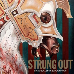 Strung Out - Songs Of Armor And Devotion cd