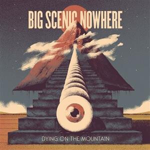 Big Scenic Nowhere - Dying On The Mountain