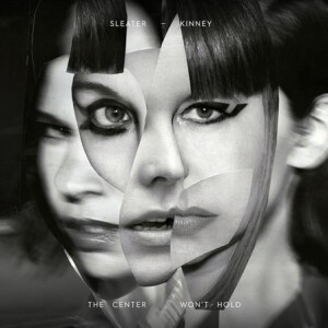 Sleater Kinney - The Center Wont Hold lp+7"