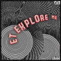 E.T. Explore Me - Shine lp