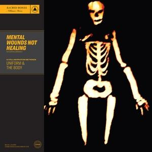 Uniform & The Body - Mental Wounds Not Healing - lp
