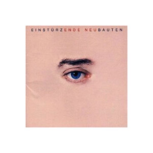 Einstürzende Neubauten - Ende neu