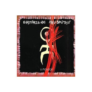 Einstürzende Neubauten - Halber Mensch