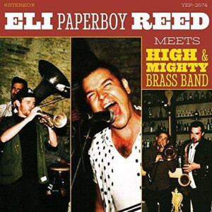 Eli "Paperboy" Reed - Meets High And Mighty Brass Band - lp