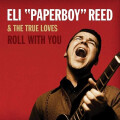 Eli "Paperboy" Reed - Roll With You - lp