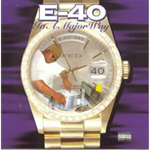 E-40 - In A Major Way - lp