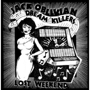 Jack Oblivian - Lost Weekend - lp