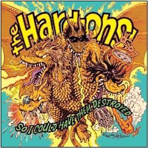 Hard-Ons - So I Could Have Them Destroyed