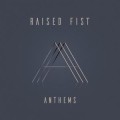 Raised Fist - Anthems cd