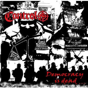 Control - Democracy is Dead