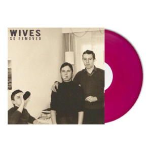 Wives - So Removed col lp