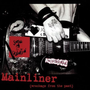 Social Distortion - Mainliner (Wreckage from the Past)