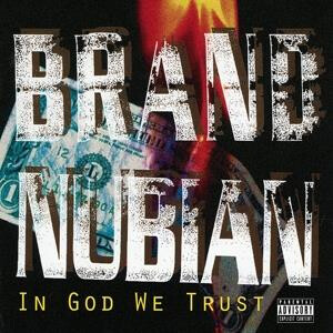 Brand Nubian - In God We Trust - 2xlp+7"