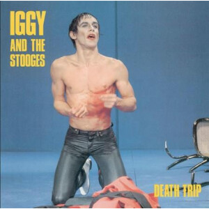 Iggy And The Stooges - Death Trip - col lp