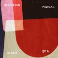 Matthew Halsall - Colour Yes - 2xlp