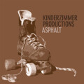 Kinderzimmer Productions - Asphalt - lp