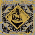 Ecstatic Vision - Sonic Praise (Reissue)