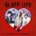 Black Lips, The - Sing In A World Thats Falling Apart deluxe lp