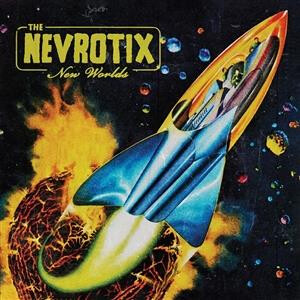 Nevrotix, The - New Worlds - mlp