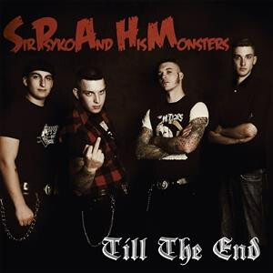 Sir Psyko & His Monsters - Till the End lp
