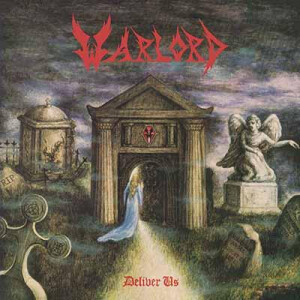 Warlord - Deliver Us (Reissue)