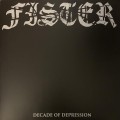 Fister - Decade of Depression - lp+cd
