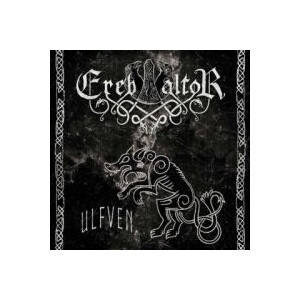 Ereb Altor - Ulfven