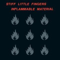 Stiff Little Fingers - Inflammable Material - lp