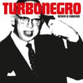 Turbonegro - Never Is Forever (Reissue) col lp