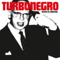 Turbonegro - Never Is Forever (Reissue) lp