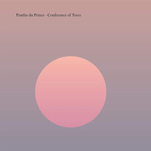 Pantha Du Prince - Conference of Trees 2xlp