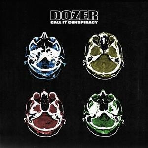 Dozer - Call It Conspiracy (Reissue) 2xlp
