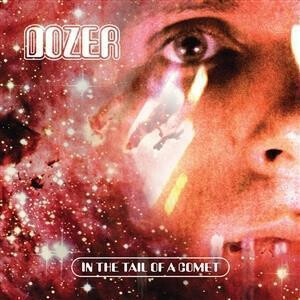 Dozer - In The Tail Of A Comet (Reissue) lp