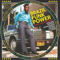 v/a - Soul Jazz Records Presents: Brazilian Funk Power...