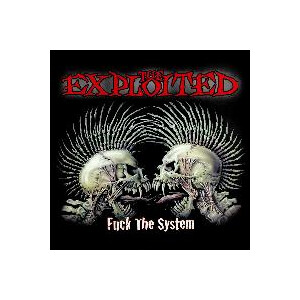 Exploited, The - Fuck the system