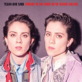 Tegan and Sarah - Tonight Were In The Dark Seeing Colors...