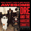 Awesome Dre - You Cant Hold Me Back - col lp