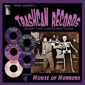 v/a - Trashcan Records Vol. 4: House Of Horrors - 10"