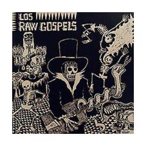 Los Raw Gospels - La Fiesta De La Muerte (Brave Mens Blood Version,ltd.77) - lp