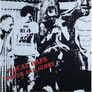 Local Oafs - Power And Glory (P.Trash Club,lim.100) lp